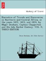 Denham, D: Narrative of Travels and Discoveries in Northern - Denham, Dixon Barrow, Sir John