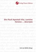 Divi Pauli Apostoli Vita, carmine heroico ... descripta - von Reifitz, Carl