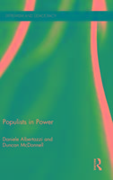 Populists in Power - Daniele Albertazzi (University of Birmingham, UK) Duncan McDonnell (Griffith University, Brisbane)