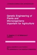 Genetic Engineering of Plants and Microorganisms Important for Agriculture - Magnien, E. Nettancourt, Dreux de