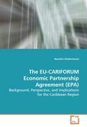 The EU-CARIFORUM Economic Partnership Agreement (EPA) - Ghahremani, Nuschin