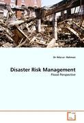 Disaster Risk Management - Dr Atta-ur- Rahman