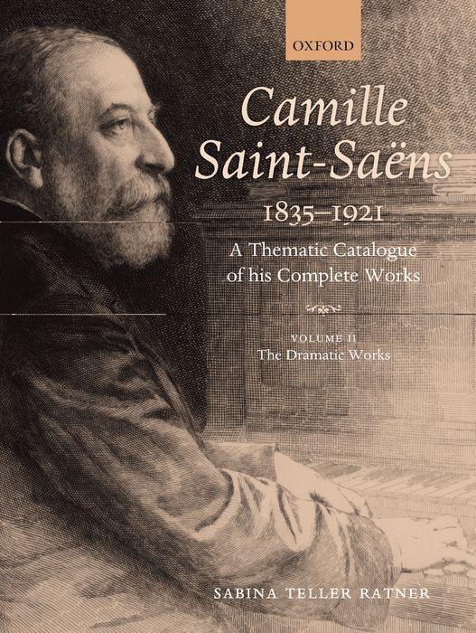 Camille Saint-Saens 1835-1921 - Ratner, Sabina Teller