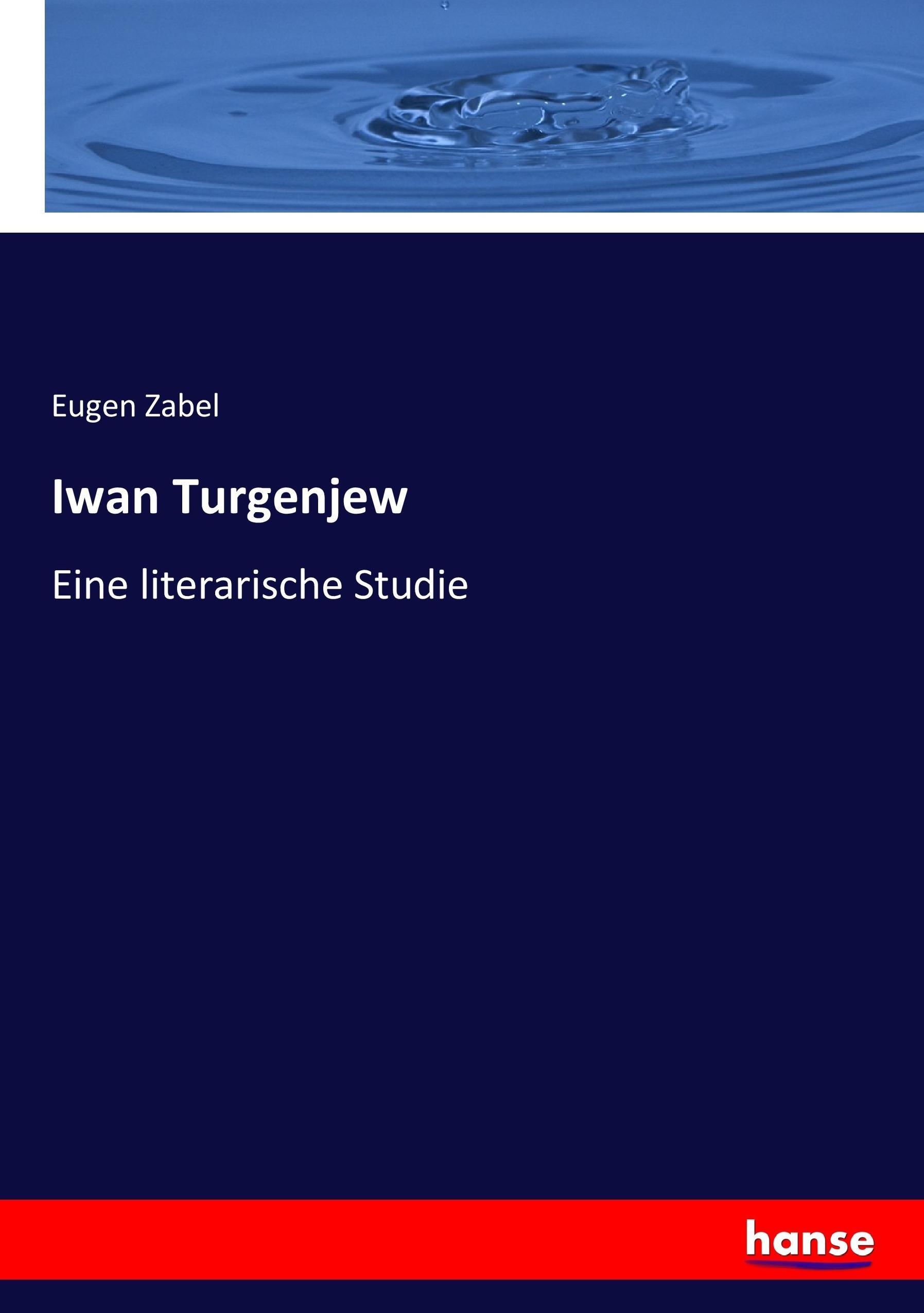 Iwan Turgenjew - Zabel, Eugen