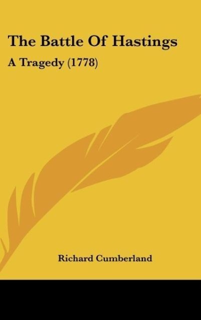 The Battle Of Hastings - Cumberland, Richard