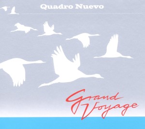 Grand Voyage, 1 Audio-CD - Quadro Nuevo