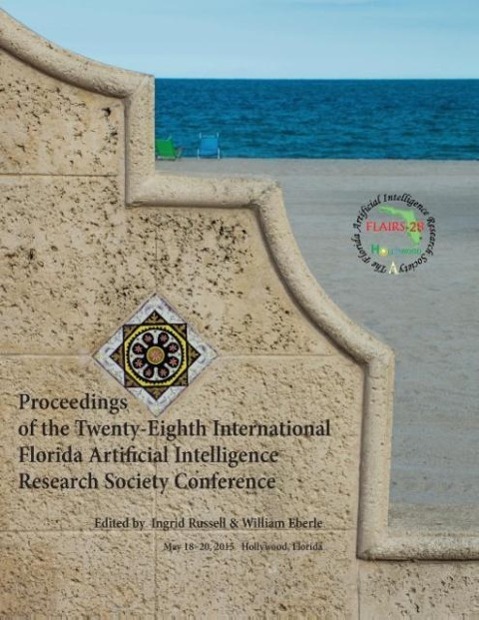 Proceedings of the Twenty-Eighth International Florida Artificial Intelligence Research Society Conference