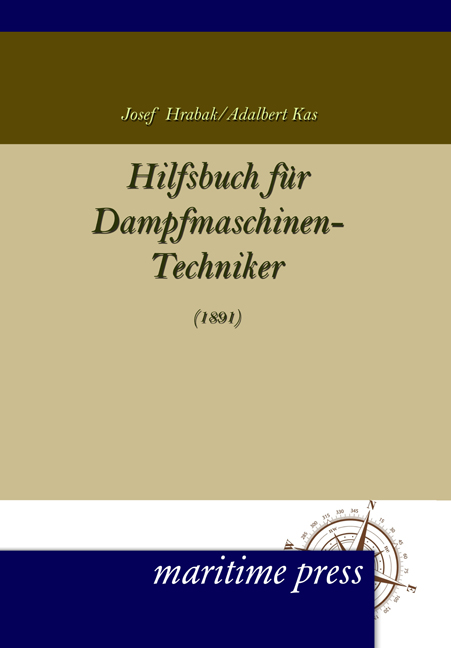 Hilfsbuch Fur Dampfmaschinen-Techniker Josef Hrabak Author