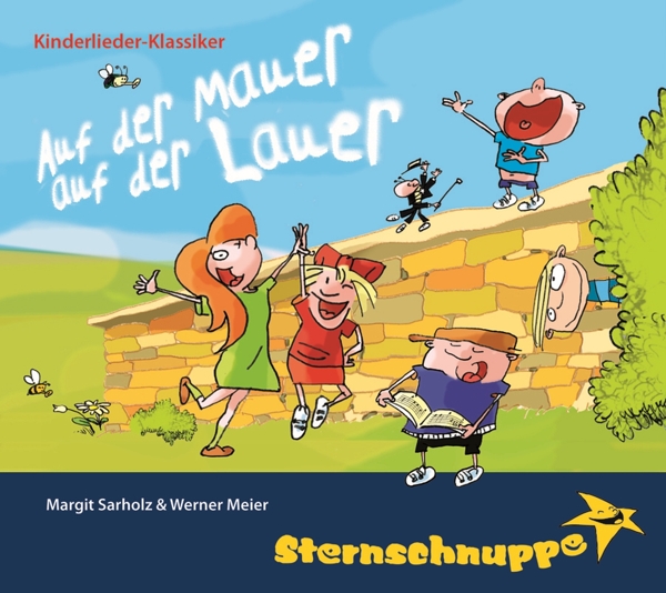 Auf der Mauer, auf der Lauer - Sternschnuppe: Sarholz & Meier Sarholz, Margit Meier, Werner