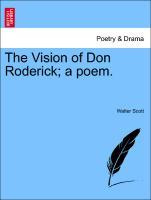Scott, W: Vision of Don Roderick; a poem. - Scott, Walter