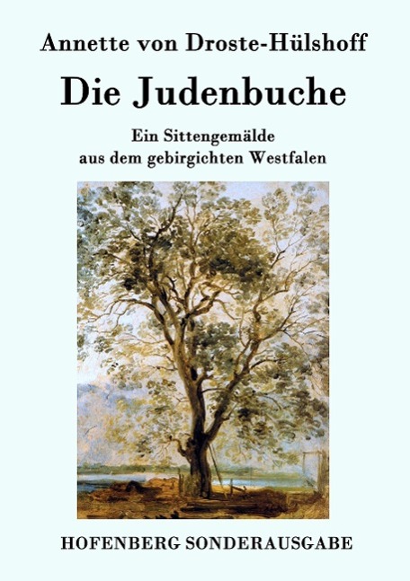 Die Judenbuche - Droste-Huelshoff, Annette von