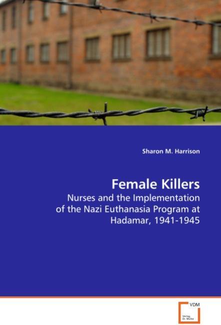 Female Killers - Harrison, Sharon M.