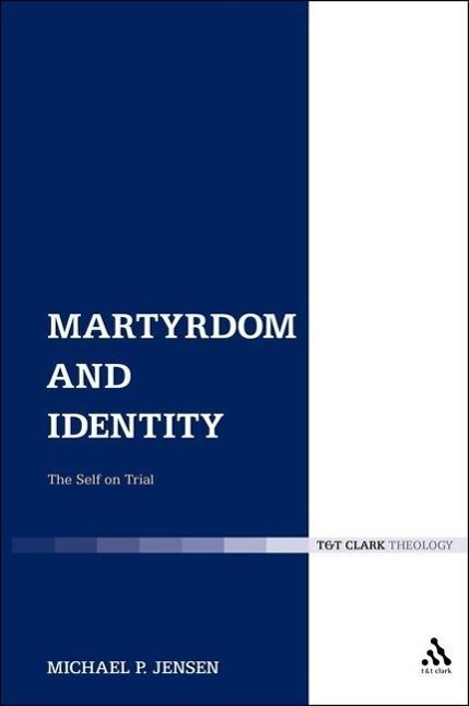 MARTYRDOM & IDENTITY - Jensen, Michael P.