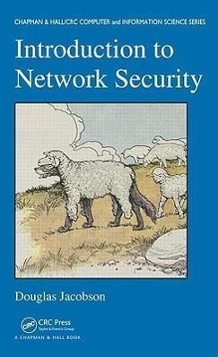 Jacobson, D: Introduction to Network Security - Jacobson, Douglas (Iowa State University, Ames, USA)