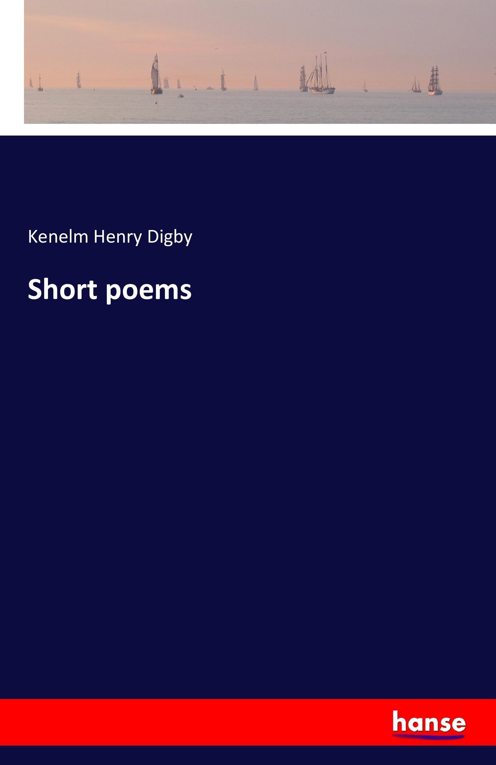 Short poems - Digby, Kenelm Henry