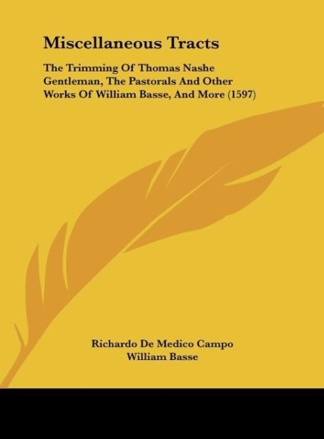 Miscellaneous Tracts - Campo, Richardo De Medico Basse, William