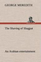 The Shaving of Shagpat an Arabian entertainment - Volume 3 - Meredith, George
