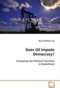 Does Oil Impede Democracy? - Loe, Runa Sedolfsen