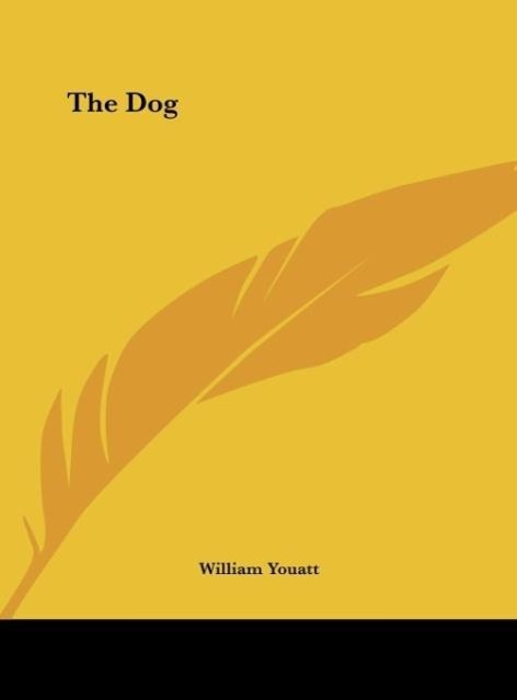 The Dog - Youatt, William