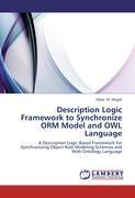 Description Logic Framework to Synchronize ORM Model and OWL Language - Heba M. Wagih