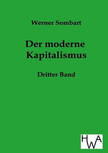 Der moderne Kapitalismus. Bd.3 - Sombart, Werner