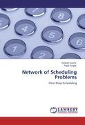Network of Scheduling Problems - Deepak Gupta Payal Singla