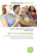 But I m a Cheerleader