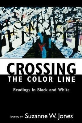 Jones, S:  Crossing the Color Line - Jones, Suzanne