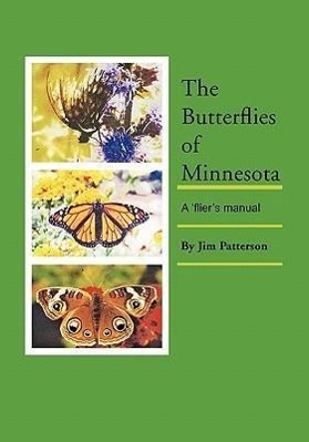 The Butterflies of Minnesota - Patterson, Jim