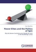 Power Elites and the Politics of Spin - Karin MacArthur