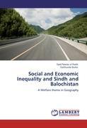 Social and Economic Inequality and Sindh and Balochistan - Syed Nawaz ul Huda Farkhunda Burke