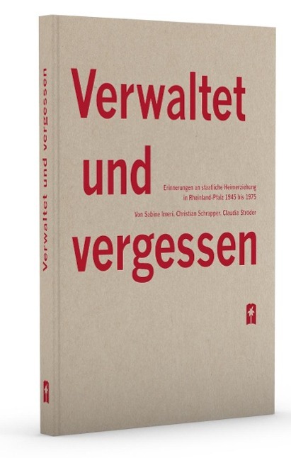Verwaltet und vergessen, mit DVD Imeri, Sabine Schrapper, Christian Ströder, C.. - Sabine Imeri