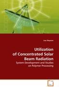 Utilization of Concentrated Solar Beam Radiation - Lou Stoynov