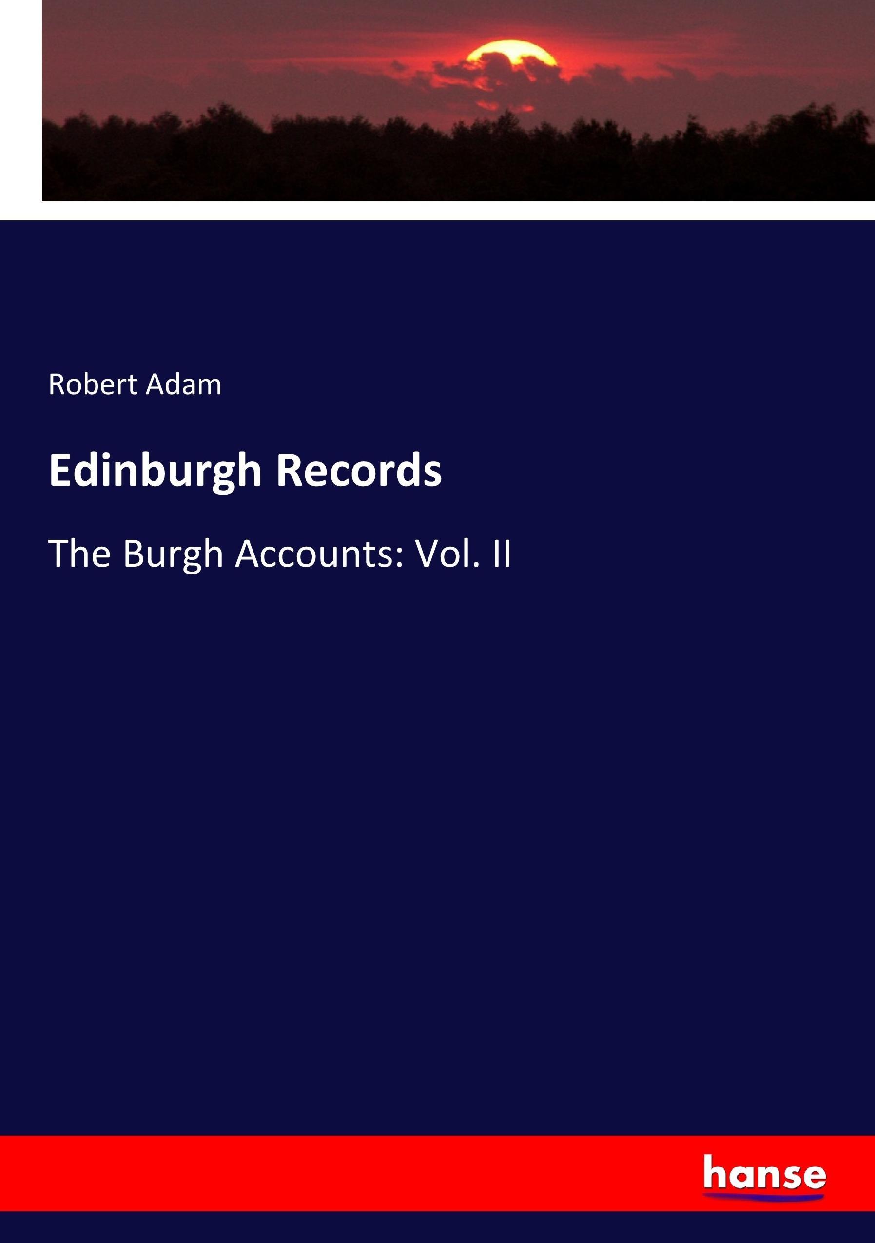 Edinburgh Records - Adam, Robert