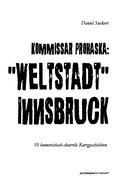Kommissar Prohaska:  Weltstadt  Innsbruck - Suckert, Daniel