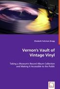 Vernon s Vault of Vintage Vinyl - Fuhrman Bragg, Elizabeth