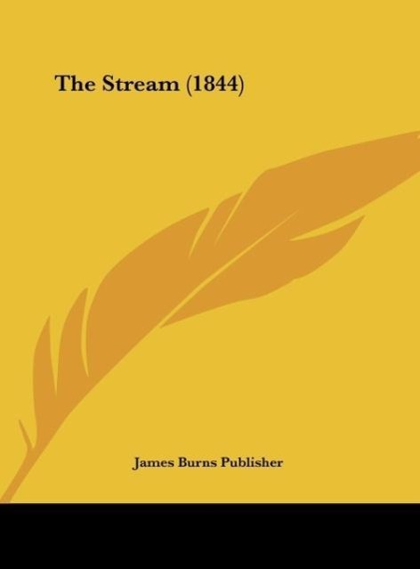 The Stream (1844) - James Burns Publisher