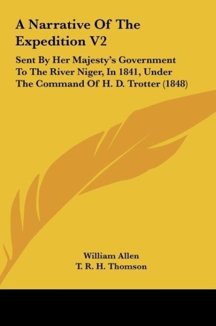 A Narrative Of The Expedition V2 - Allen, William Thomson, T. R. H.