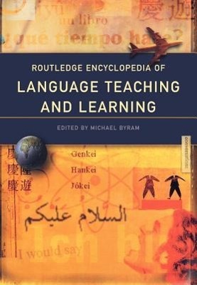 Routledge Encyclopedia of Language Teaching and Learning - Byram, Michael