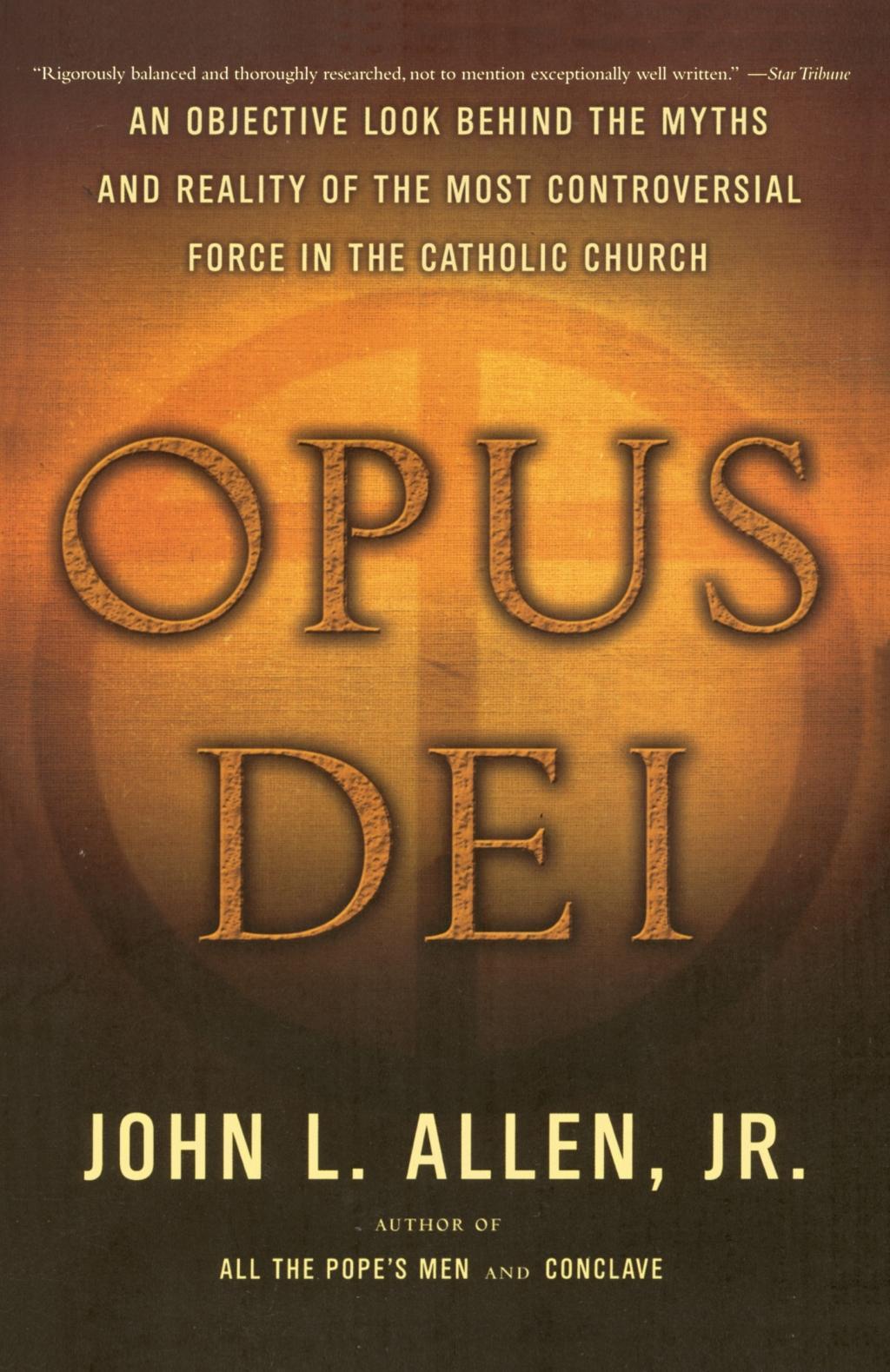 Opus Dei - John L. Allen, Jr.