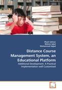 Distance Course Management System, an Educational Platform - Iflaah Salman Mohsin Iqbal Muhammad Sajjad