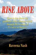 Rise Above - Nash, Raveena