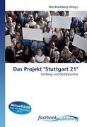 Das Projekt  Stuttgart 21 - Bramberg, Nils