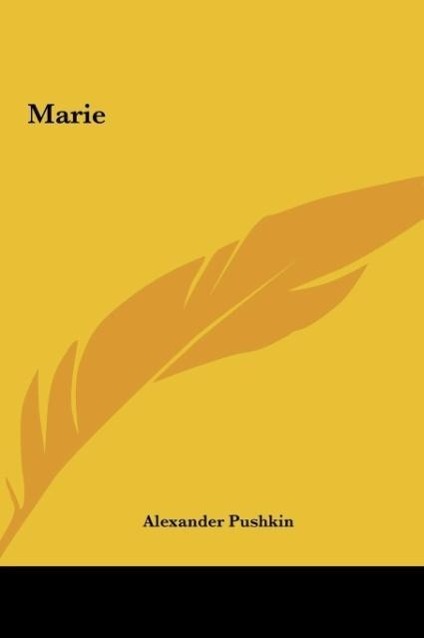 Marie - Pushkin, Alexander