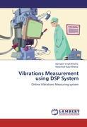Vibrations Measurement using DSP System - Kamaljit Singh Bhatia Harsimrat Kaur Bhatia