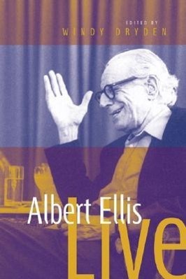 Albert Ellis Live! - Dryden, Windy Ellis, Albert