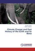 Climate Change and Past History of the Earth and Its Biota - Demeke Datiko Abebe Getahun