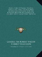Private Diary Of Travels, Personal Services, And Public Events During Mission And Employment With The European Armies In The Campaigns Of 1812, 1813, 1814 V1 (LARGE PRINT EDITION) - Wilson, General Sir Robert