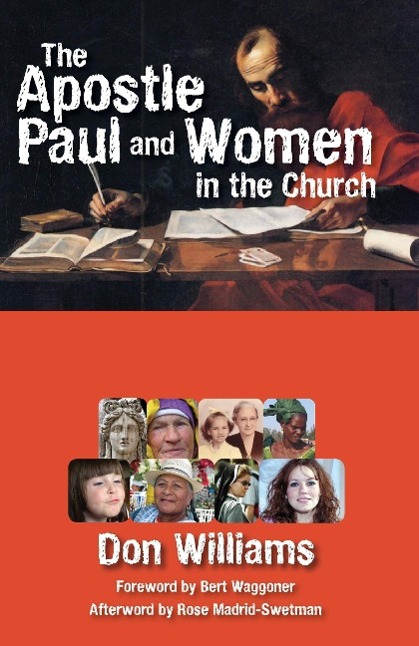 The Apostle Paul and Women in the Church - Williams, Don