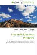 Mountain Meadows massacre